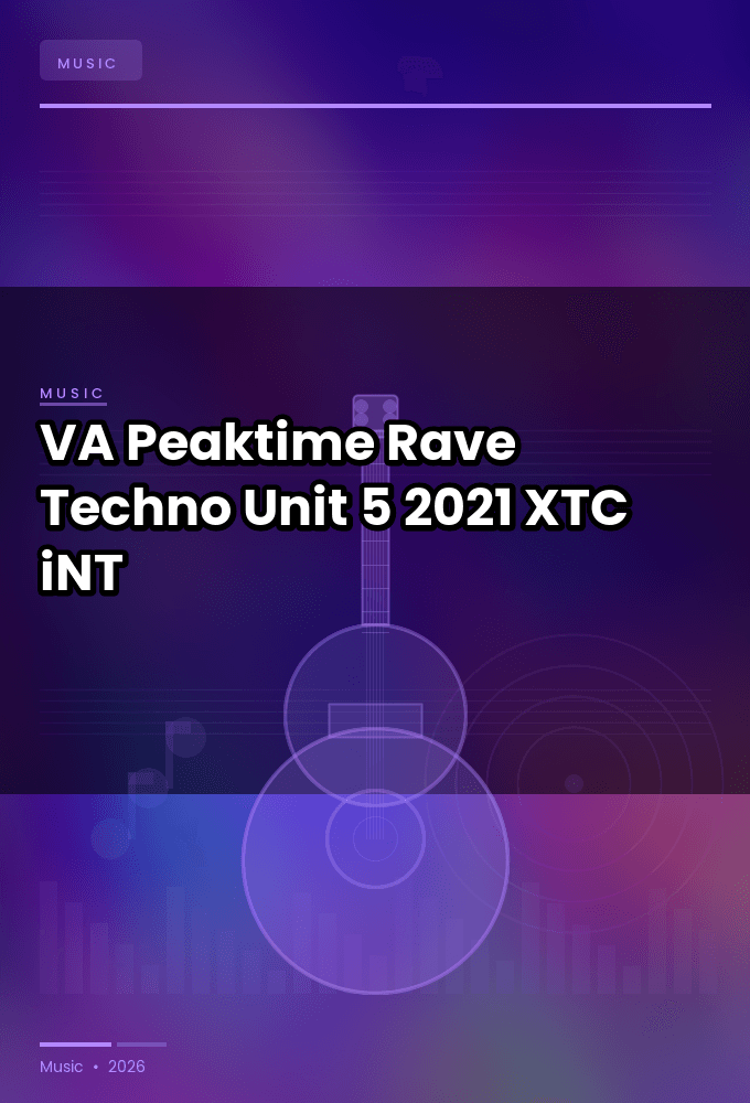 VA-Peaktime_Rave_Techno_Unit_5-WEB-2021-XTC_iNT