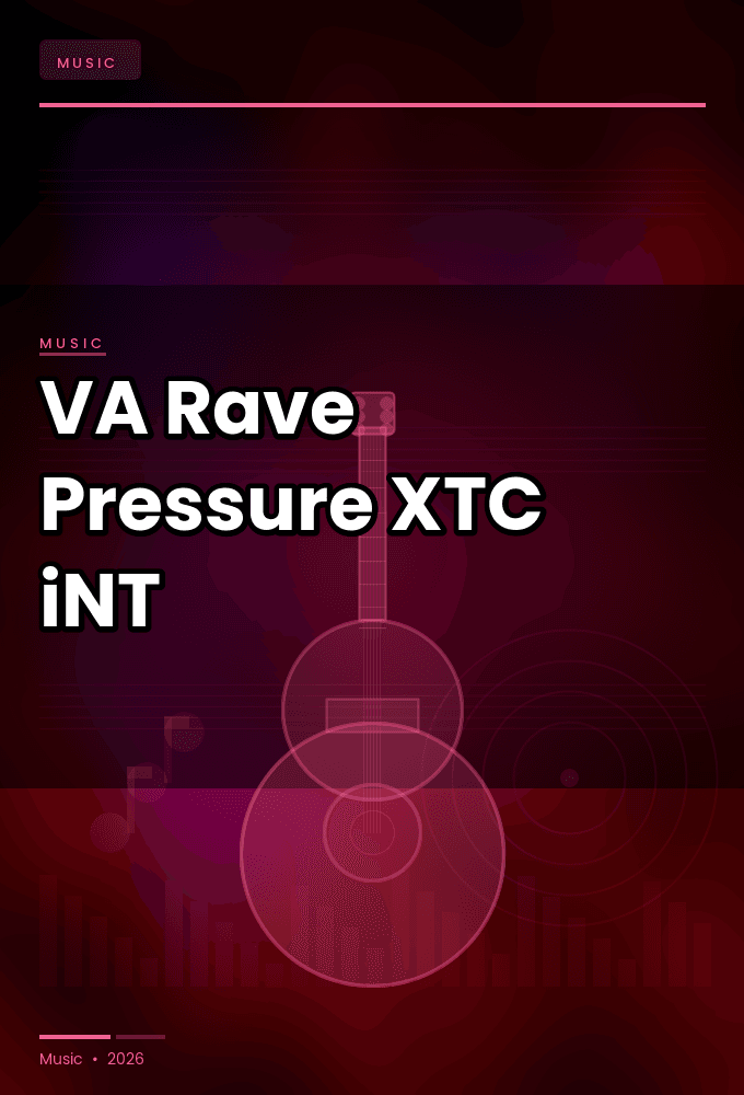 VA-Rave_Pressure-WEB-2025-XTC_iNT