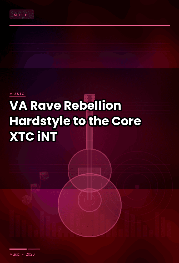 VA-Rave_Rebellion_Hardstyle_to_the_Core-WEB-2024-XTC_iNT