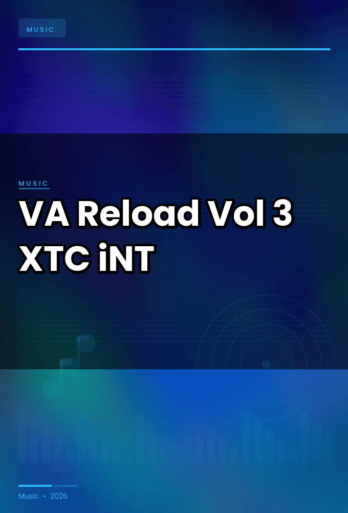 VA-Reload_Vol.3-WEB-2025-XTC_iNT