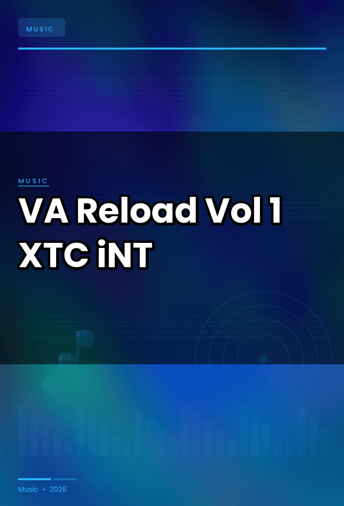 VA-Reload_Vol_1-WEB-2025-XTC_iNT