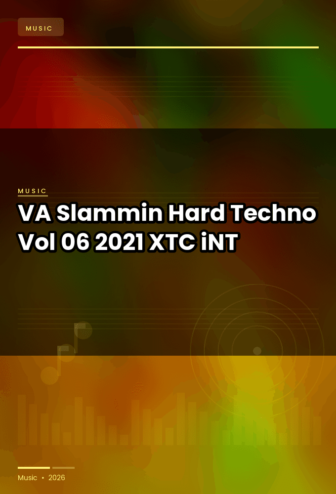 VA-Slammin_Hard_Techno_Vol_06-WEB-2021-XTC_iNT