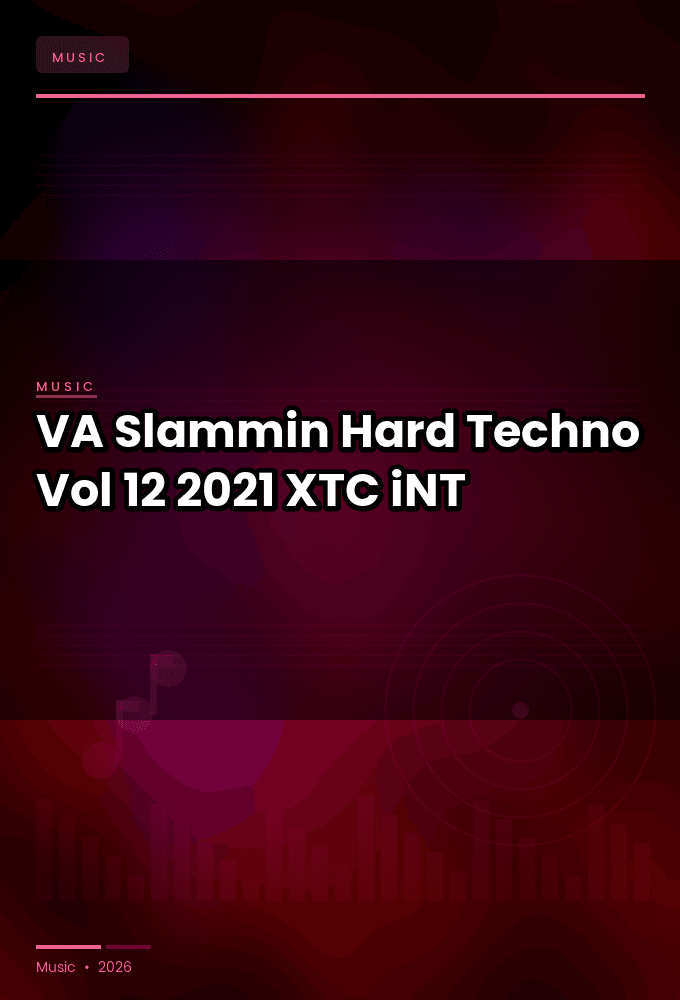VA-Slammin_Hard_Techno_Vol_12-WEB-2021-XTC_iNT