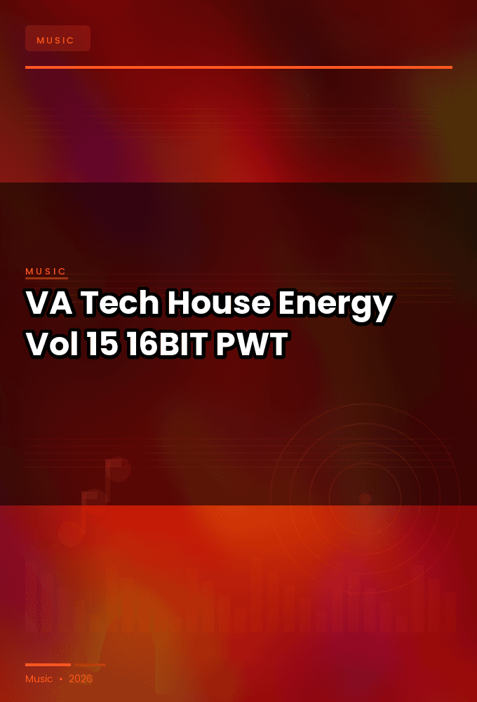 VA-Tech_House_Energy_Vol._15-16BIT-WEB-FLAC-2026-PWT