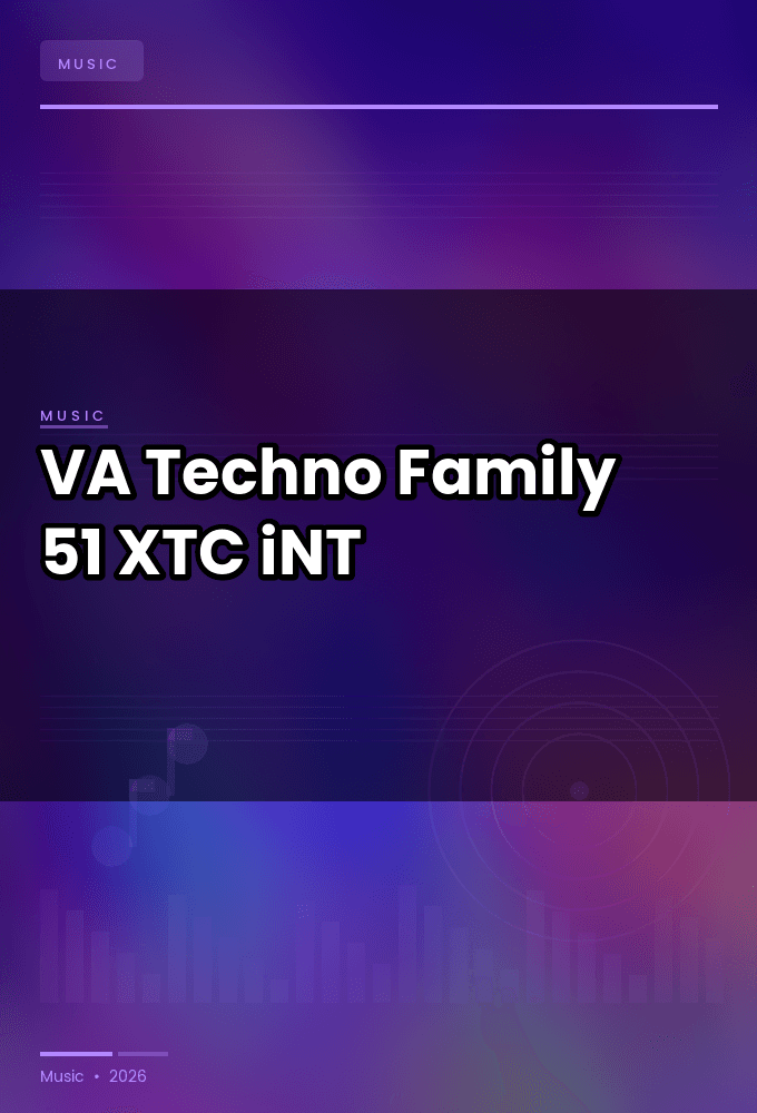 VA-Techno_Family_51-WEB-2025-XTC_iNT