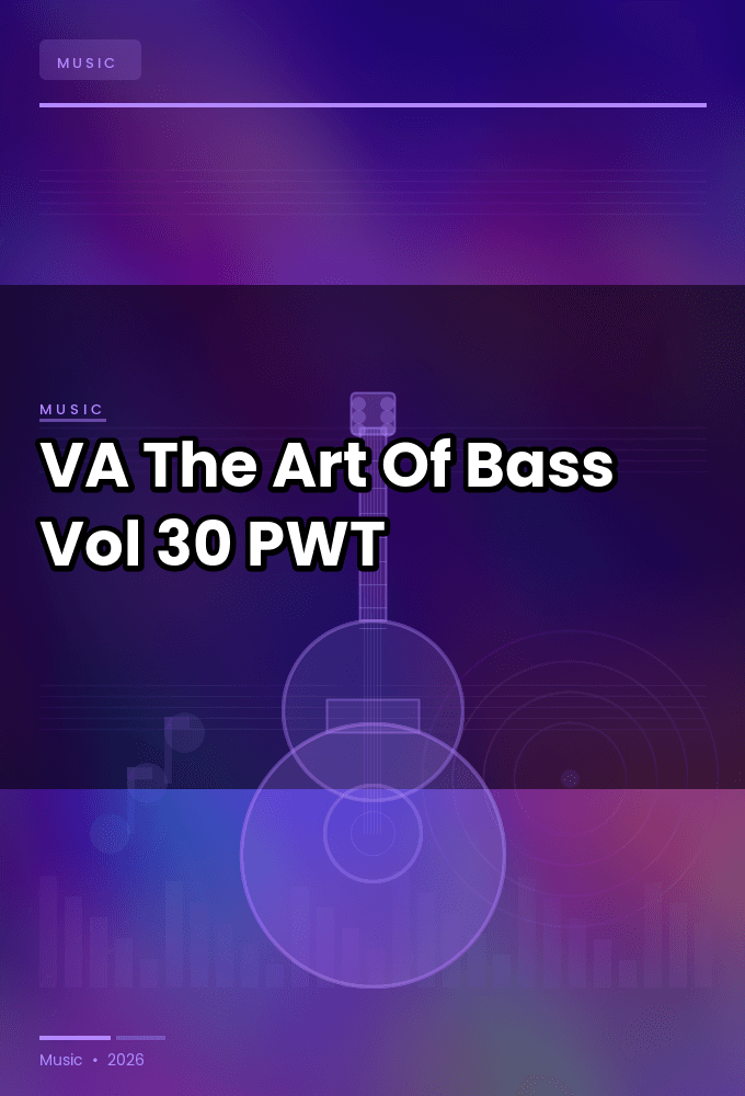 VA-The_Art_Of_Bass_Vol._30-WEB-2026-PWT