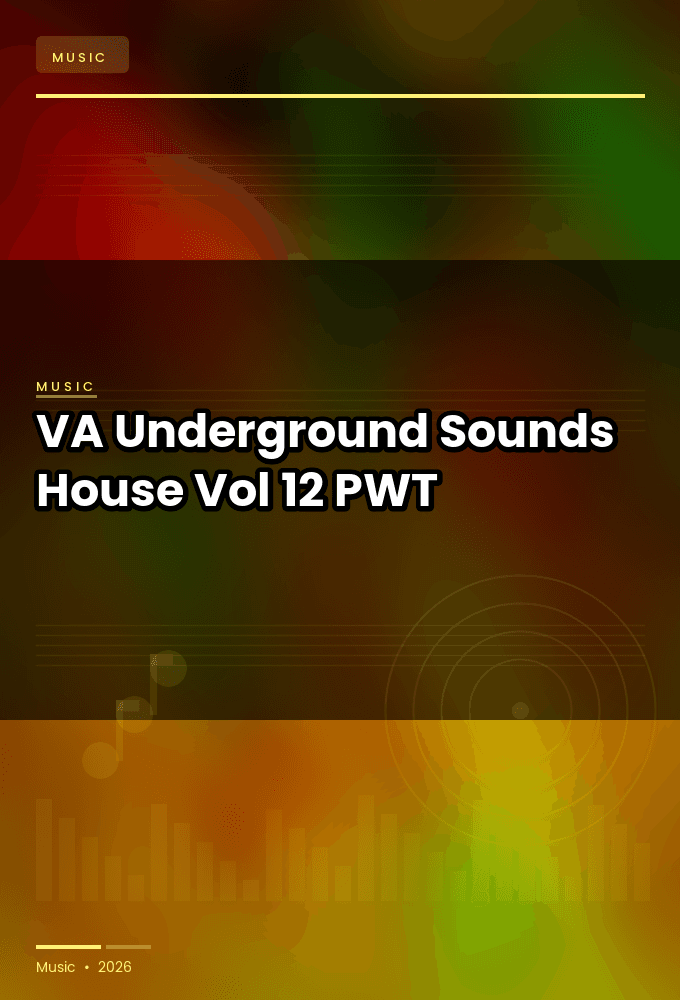 VA-Underground_Sounds_House_Vol._12-WEB-2026-PWT