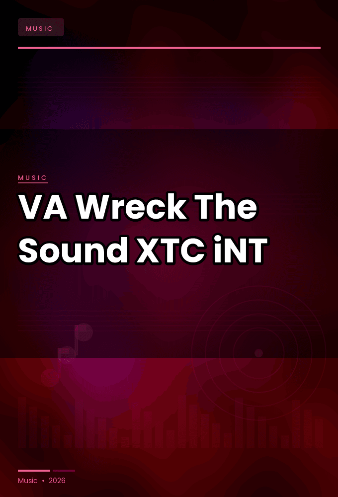 VA-Wreck_The_Sound-WEB-2025-XTC_iNT