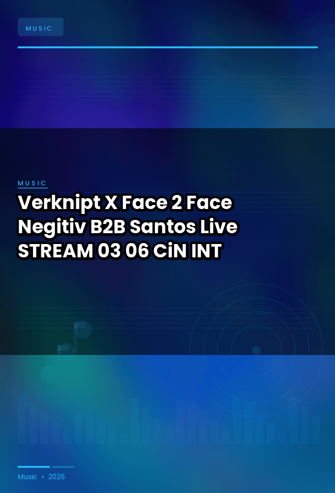 Verknipt_X_Face_2_Face_2026-Negitiv_B2B_Santos_Live-STREAM-03-06-2026-CiN_INT