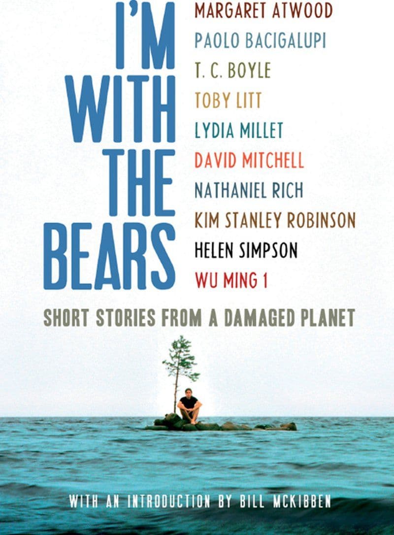 Verso.Books.-.Im.With.The.Bears.Short.Stories.From.A.Damaged.Planet.2011.RETAIL.EPUB.eBook-CTO