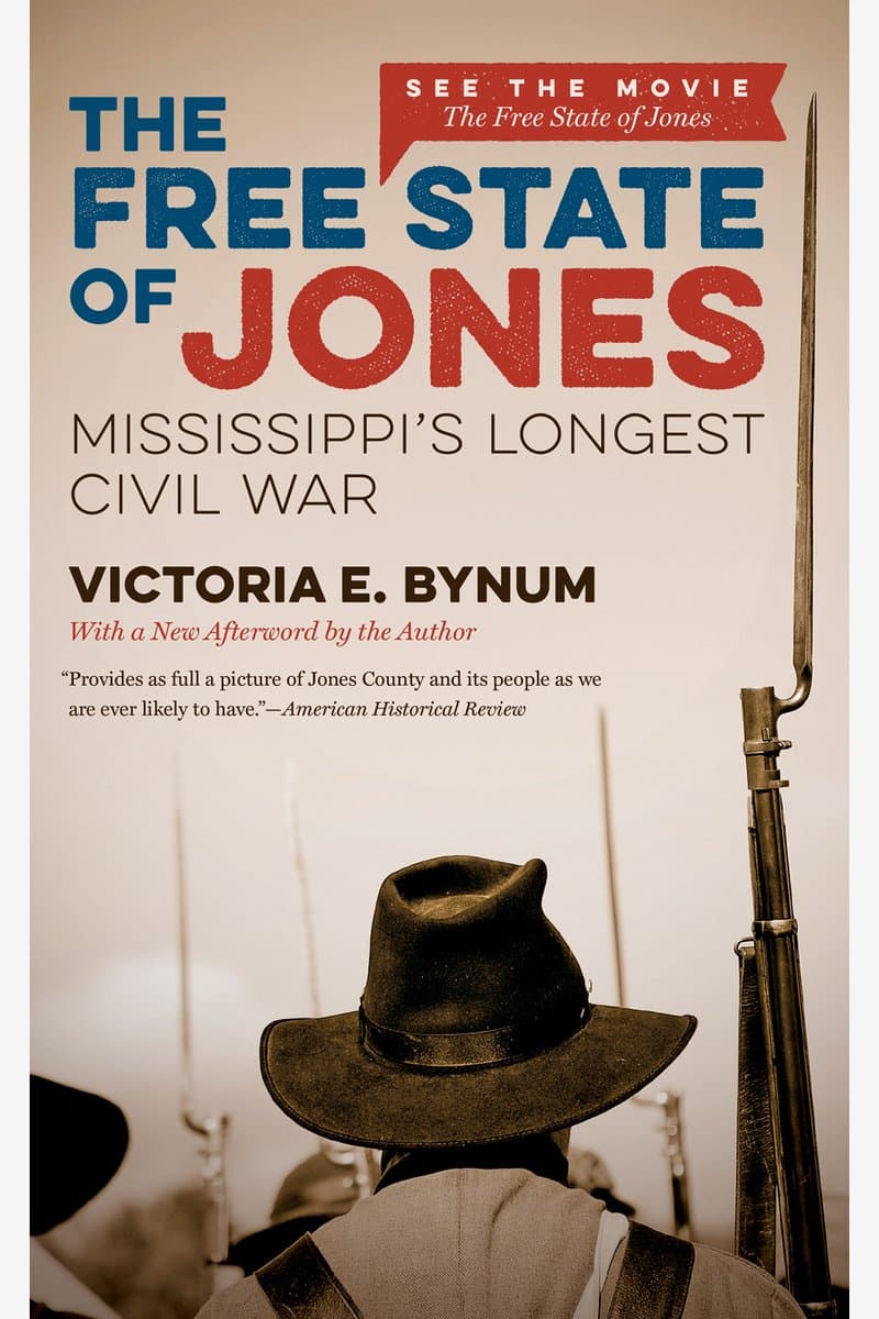 Victoria.E.Bynum.The.Free.State.of.Jones.Mississippis.Longest.Civil.War.Movie.Edition.2016.RETAiL.EPUB.eBook-NODE