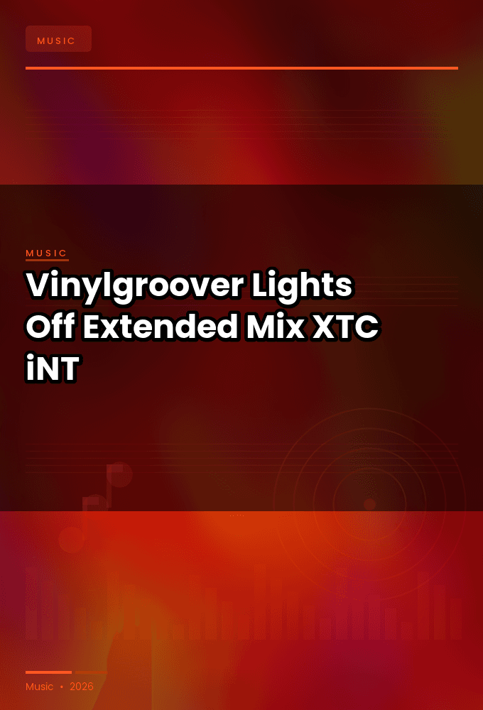 Vinylgroover-Lights_Off_Extended_Mix_-SINGLE-WEB-2025-XTC_iNT