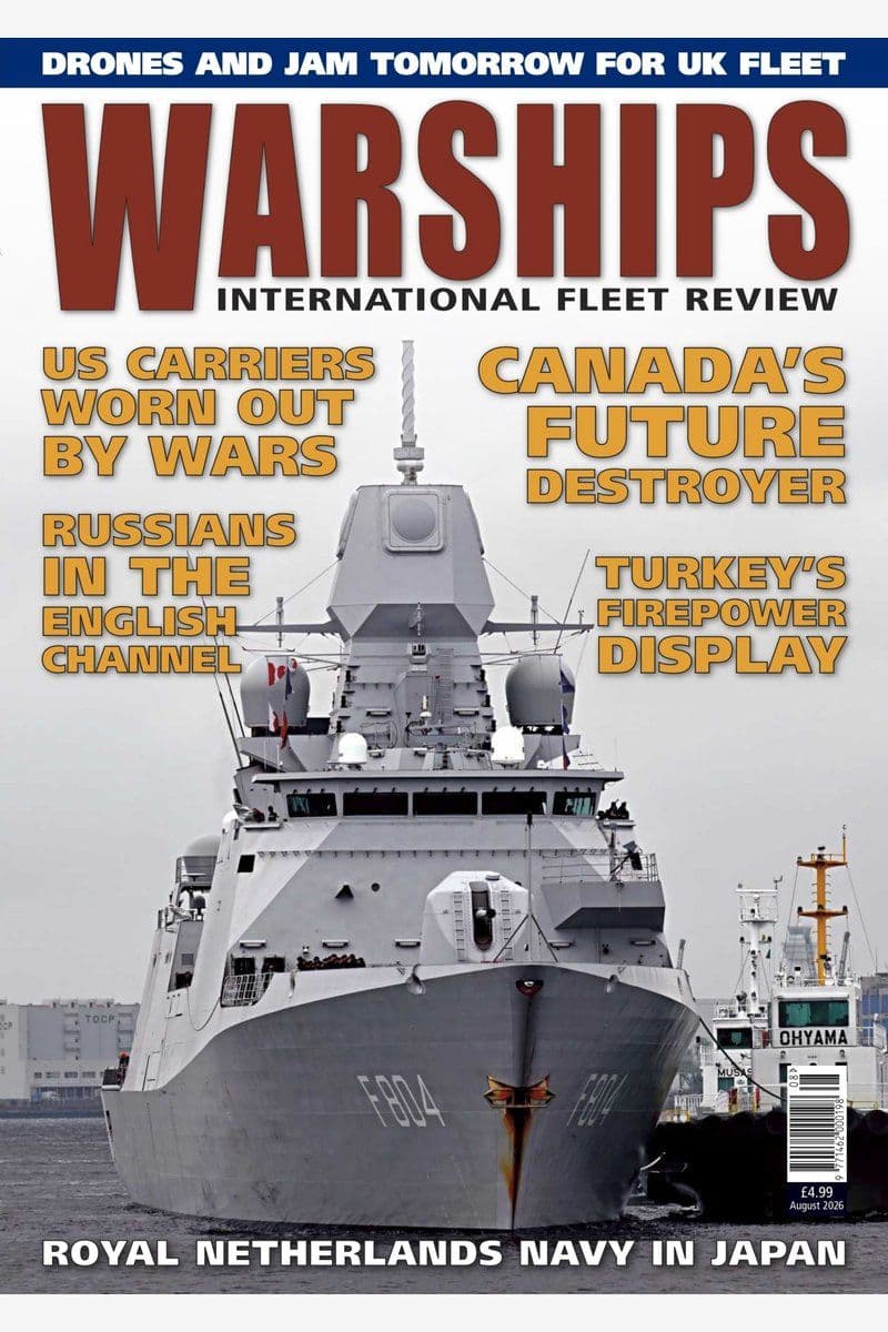 Warships International Fleet Review August 2026 HYBRID MAGAZINE