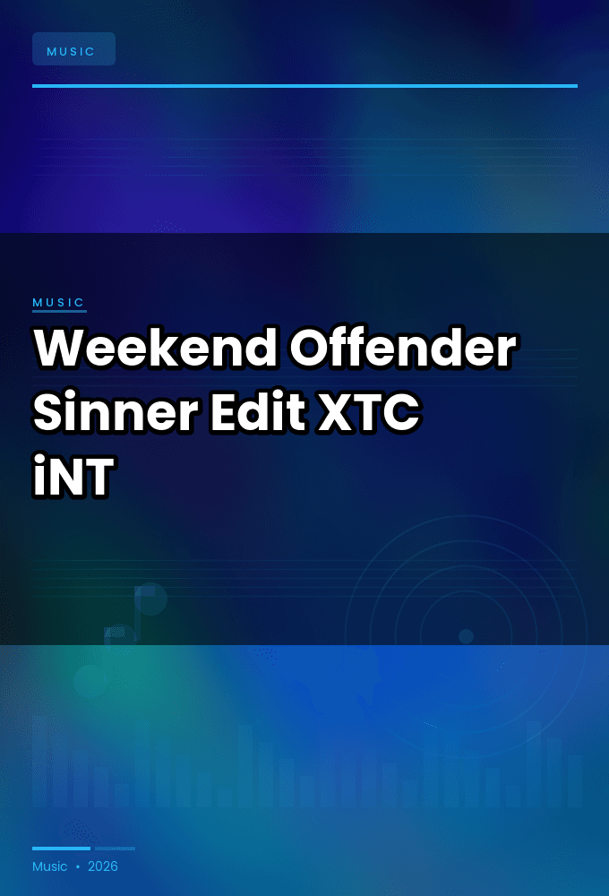 Weekend_Offender-Sinner_Edit_-SINGLE-WEB-2025-XTC_iNT