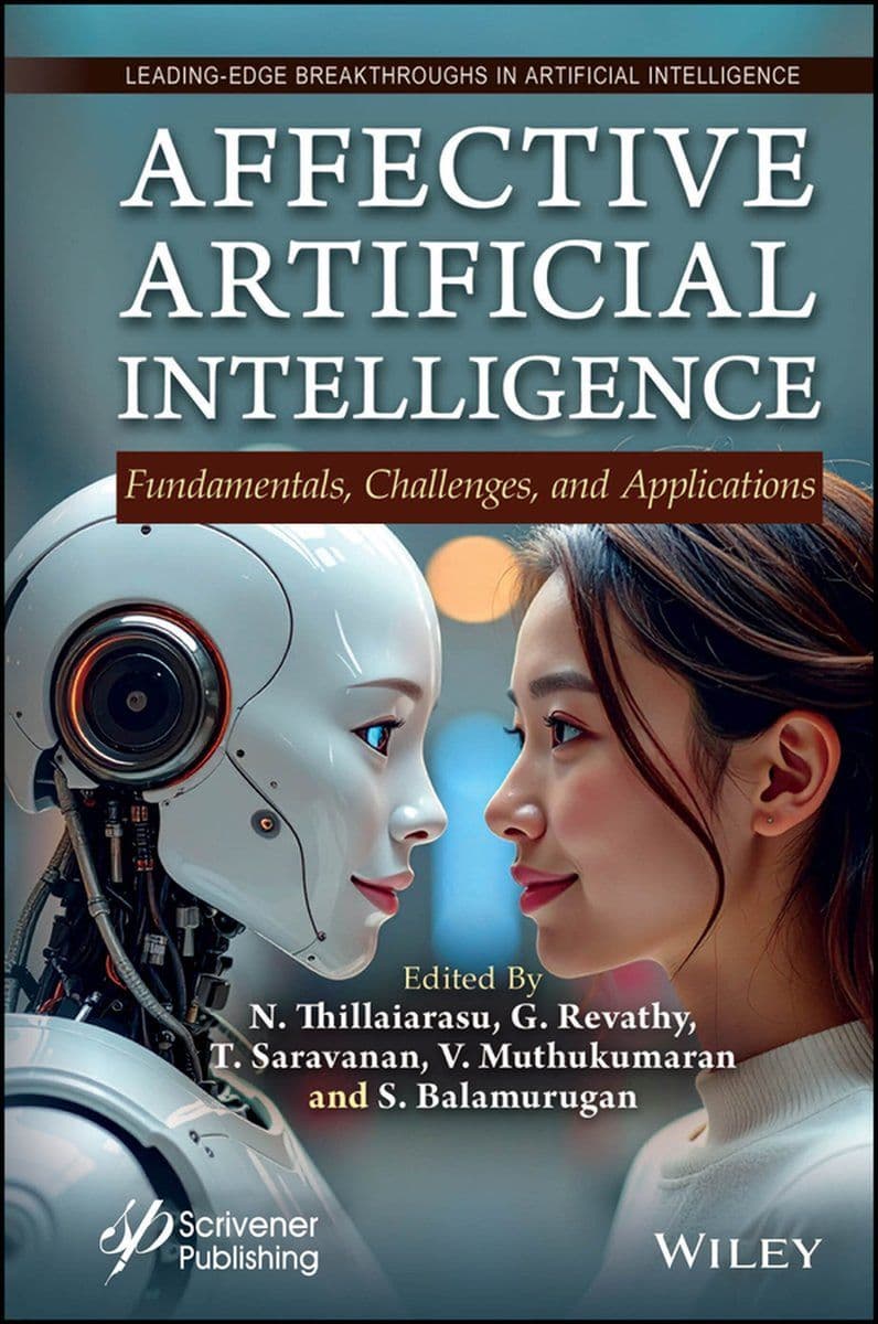 Wiley-Scrivener.-.Affective.Artificial.Intelligence.Fundamentals.Challenges.And.Applications.2026.RETAIL.EPUB.eBook-CTO