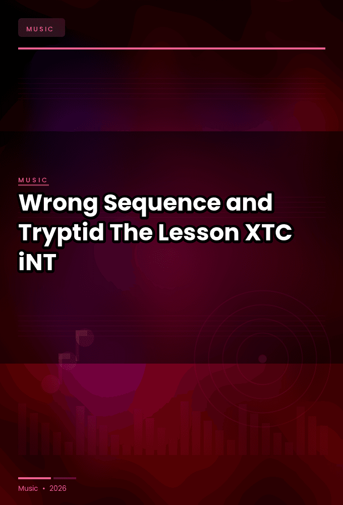 Wrong_Sequence_and_Tryptid-The_Lesson-SINGLE-WEB-2025-XTC_iNT