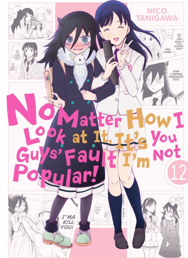 Yen.Press.-.No.Matter.How.I.Look.at.It.It.s.You.Guys.Fault.I.m.Not.Popular.Vol.12.2018.Retail.Comic.eBook-BitBook