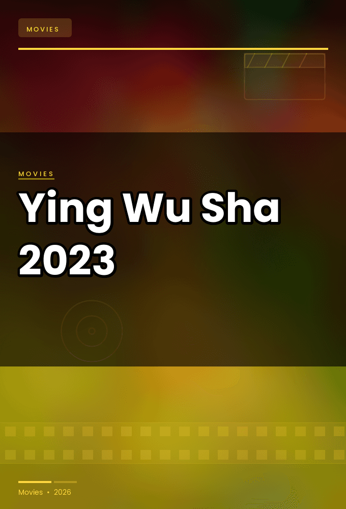 Ying Wu Sha 2023 720p WEBRip-WORLD