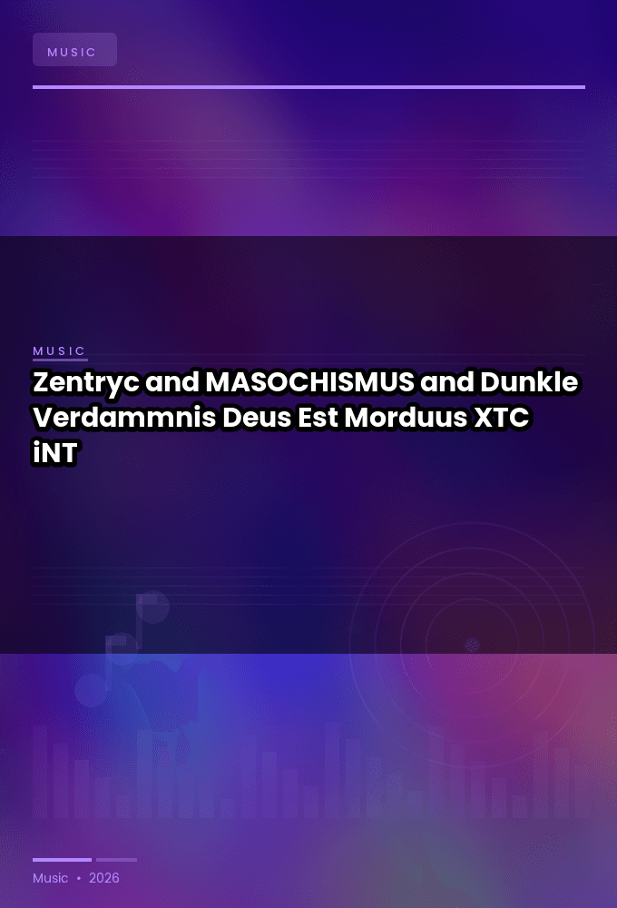 Zentryc_and_MASOCHISMUS_and_Dunkle_Verdammnis-Deus_Est_Morduus-SINGLE-WEB-2024-XTC_iNT
