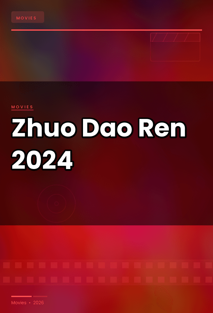 Zhuo Dao Ren 2024 1080p WEBRip-YTSGGYTSBZ