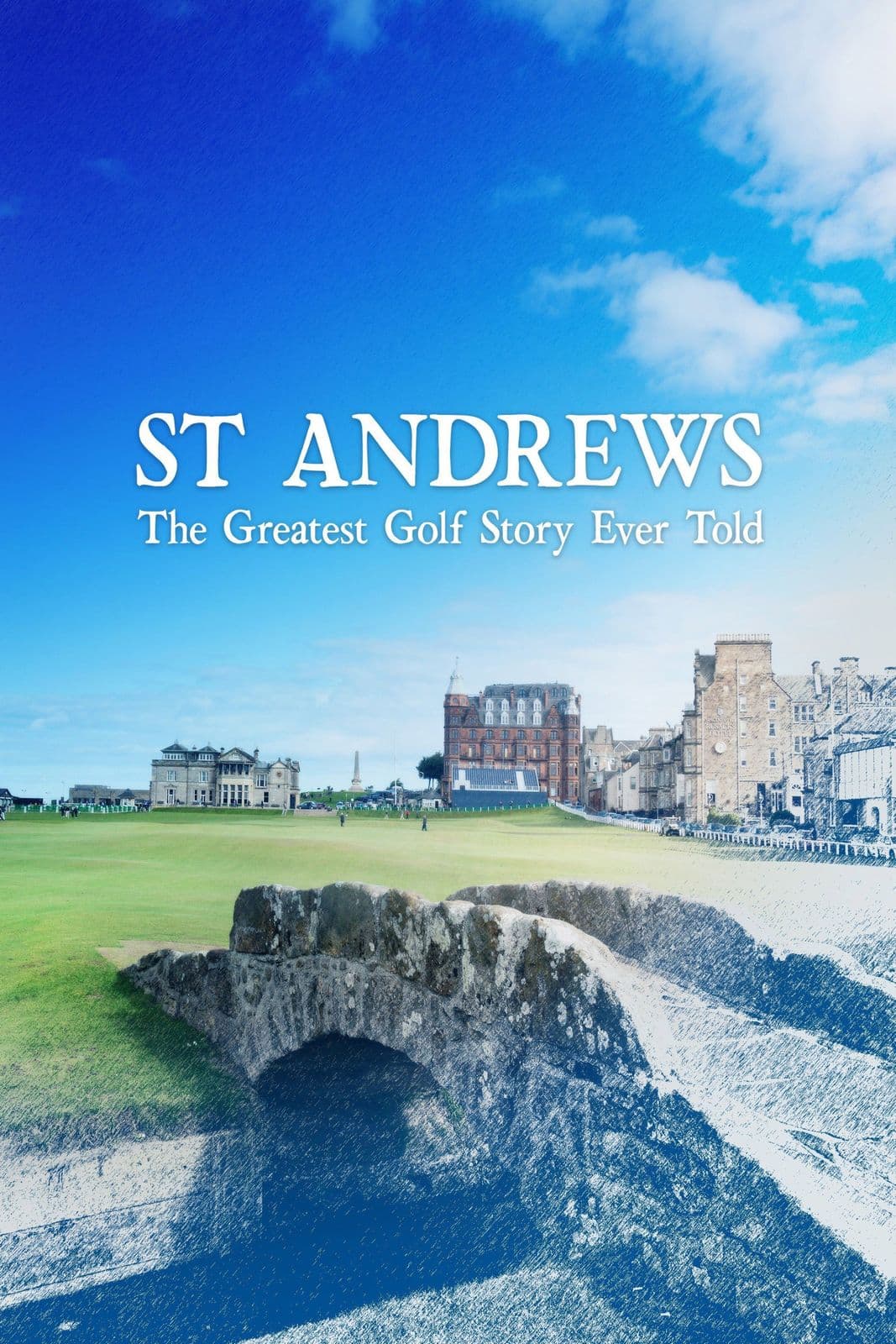 st.andrews.the.greatest.golf.story.ever.told.2021