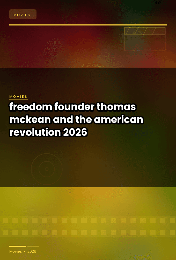 freedom.founder.thomas.mckean.and.the.american.revolution.2026
