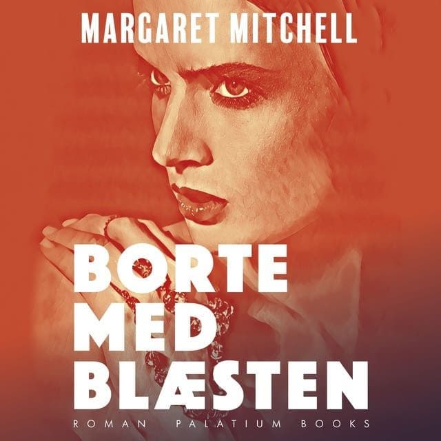 Margaret_Mitchell_-_Borte_Med_Blaesten-AUDiOBOOK-WEB-DK-2026-CRAViNGS_iNT