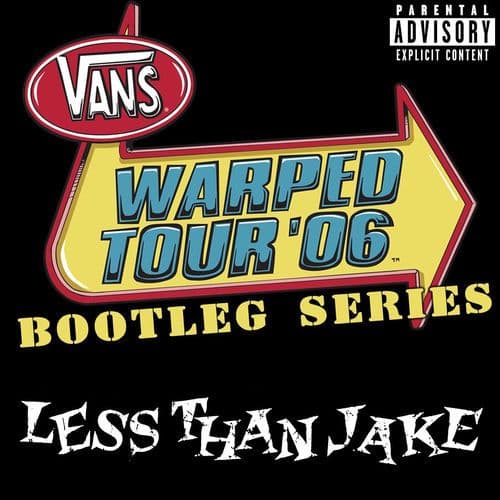 Less_Than_Jake-Warped_Tour_06_Bootleg_Series-16BIT-WEB-FLAC-2006-VEXED