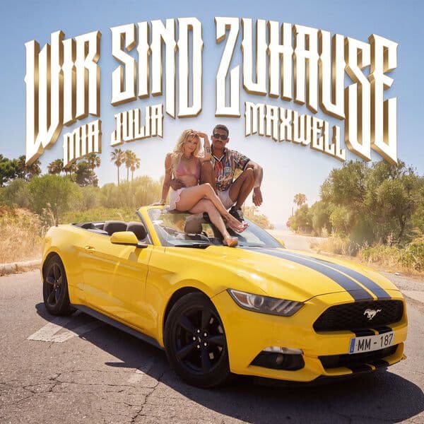 Mia_Julia_X_Maxwell_-_Wir_Sind_Zuhause-SINGLE-WEB-DE-2026-BITCOINS