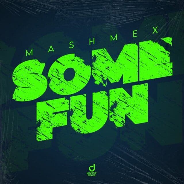 Mashmex-Some_Fun-_YLD715_-24BIT-WEB-FLAC-2026-MARiBOR