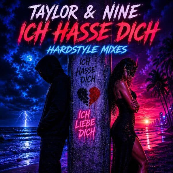 Taylor_and_Nine-Ich_Hasse_Dich_Hardstyle_Mixes_-DE-16BIT-WEB-FLAC-2026-MARiBOR