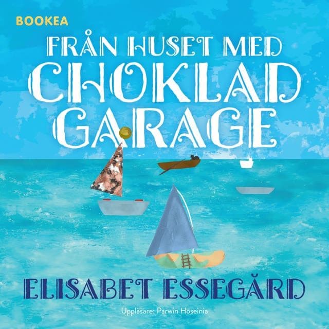 Elisabet_Essegaard_-_Fraan_Huset_Med_Chokladgarage-AUDiOBOOK-WEB-SE-2026-CRAViNGS_iNT