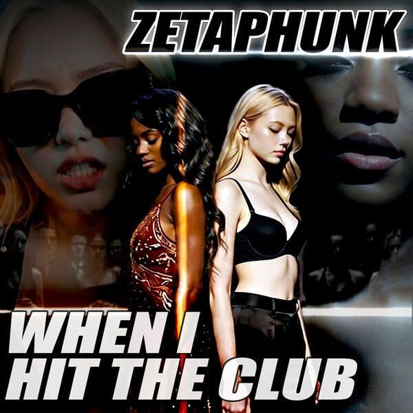 Zetaphunk_-_When_I_Hit_The_Club-SINGLE-WEB-2026-BITCOINS
