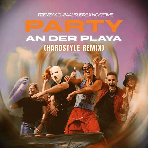 Frenzy_X_NOISETIME_X_Cubaauslibre_-_Party_An_Der_Playa_Hardstyle_REMIX_-SINGLE-WEB-2026-BITCOINS