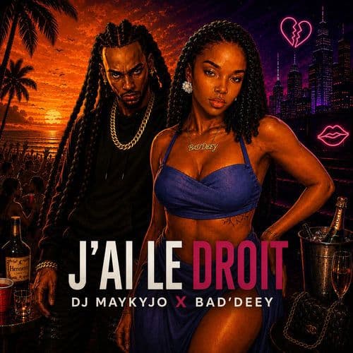 Dj_Maykyjo_and_BadDeey-Jai_Le_Droit-SINGLE-WEB-FR-2026-JAH