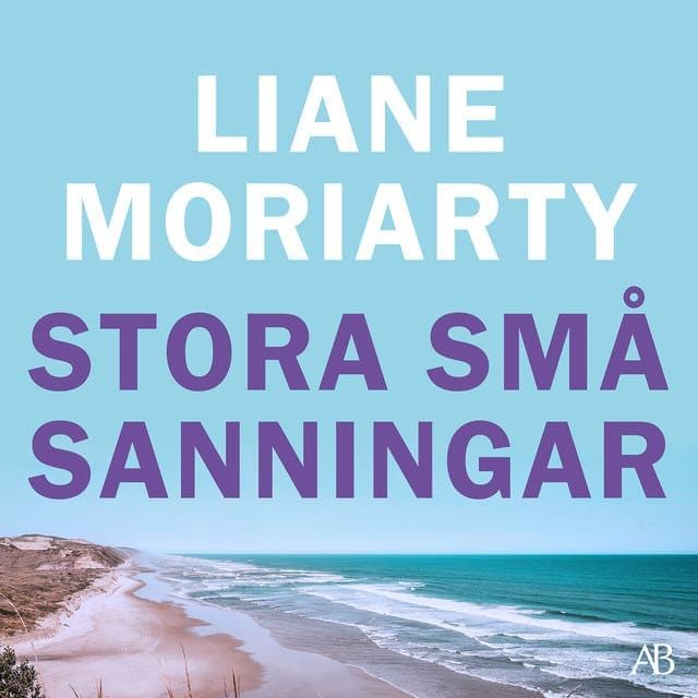 Liane_Moriarty_-_Stora_Smaa_Sanningar-AUDiOBOOK-WEB-SE-2026-CRAViNGS_iNT