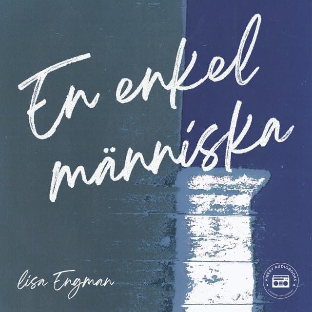 Lisa_Engman_-_En_Enkel_Maenniska-AUDiOBOOK-WEB-SE-2026-CRAViNGS_iNT