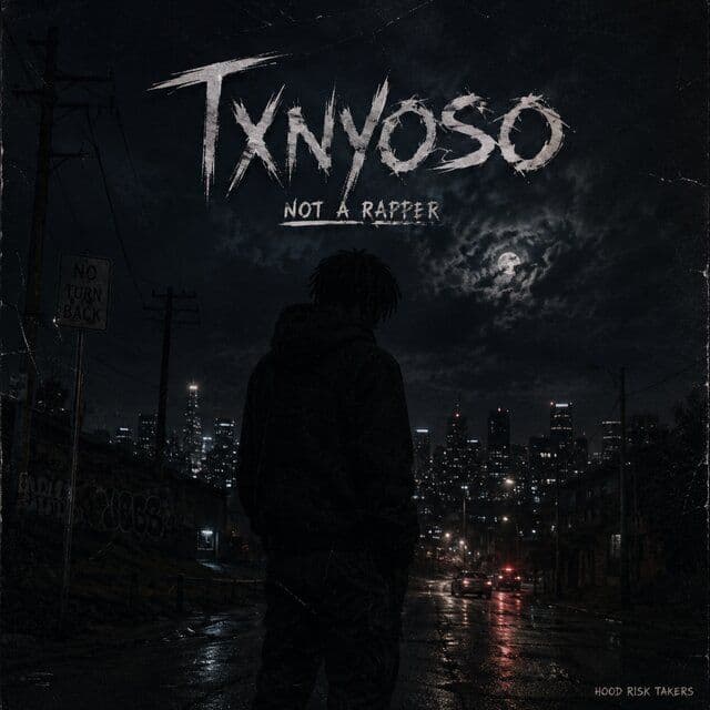 Txnyoso-Not_A_Rapper-WEB-2026-ESG