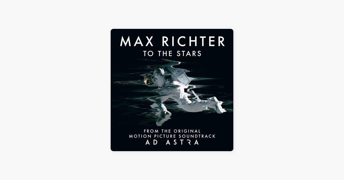 Max_Richter-To_The_Stars_From_Ad_Astra_Soundtrack_-Single-24BIT-WEB-FLAC-2019-SYMPHONY