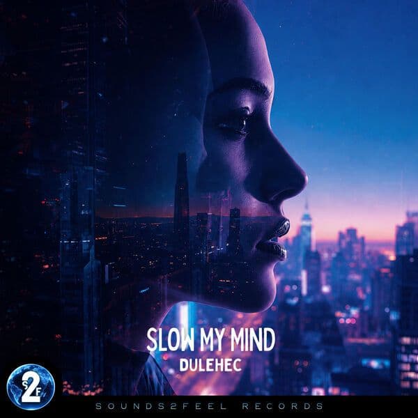 Dulehec-Slow_My_Mind-_S2F044_-SINGLE-16BIT-WEB-FLAC-2026-MARiBOR