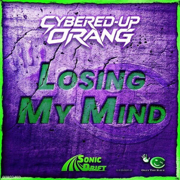 Cybered-Up_Orang-Losing_My_Mind-_OTR024SD_-24BIT-WEB-FLAC-2026-MARiBOR