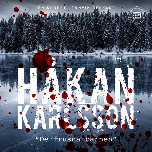 Haakan_Karlsson_-_De_Frusna_Barnen-AUDiOBOOK-WEB-SE-2026-CRAViNGS_iNT