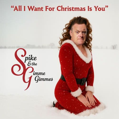Spike_and_the_Gimme_Gimmes-All_I_Want_For_Christmas_Is_You-SINGLE-16BIT-WEB-FLAC-2025-FLACED