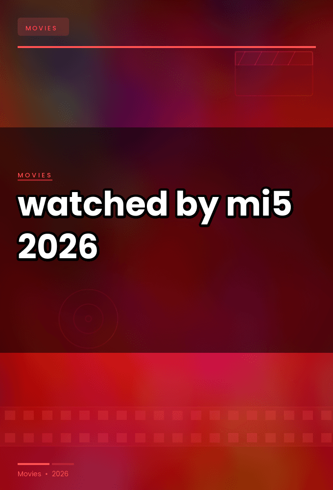 watched.by.mi5.2026